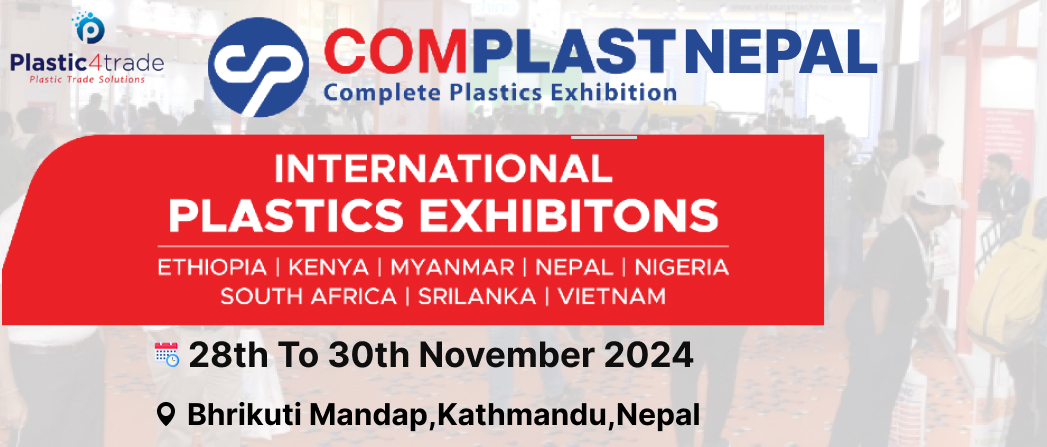 Complast Nepal 2024 Plastic Exhibition Kathmandu, Nepal kathmandu bagmati province nepal